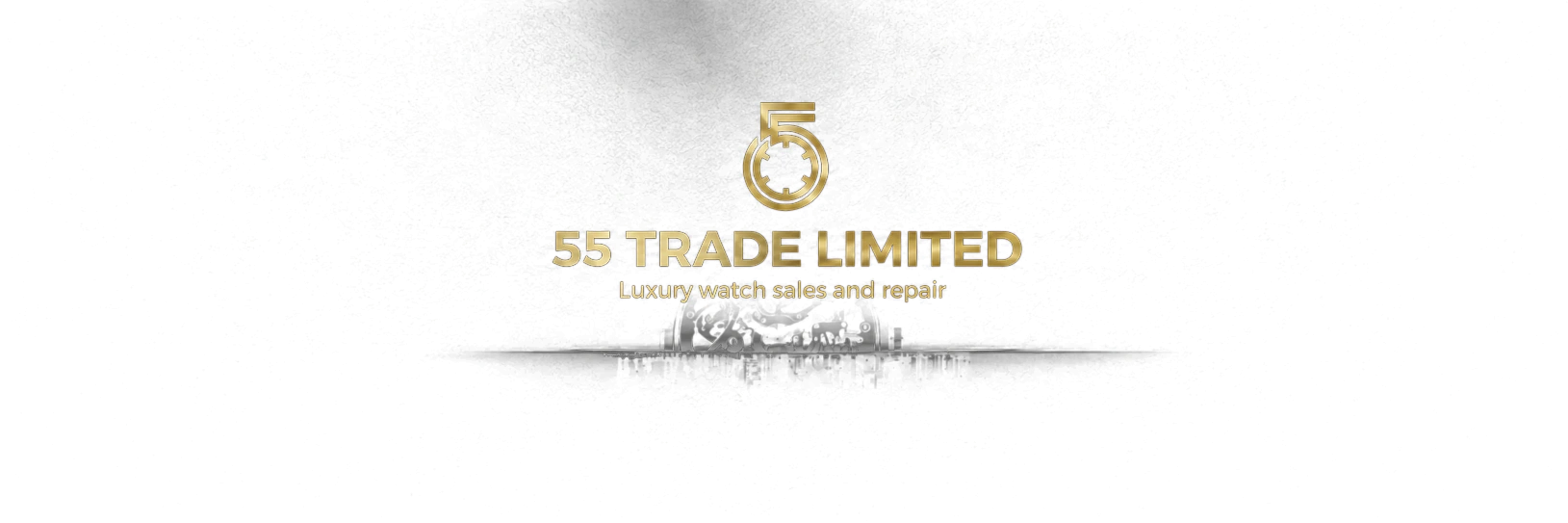 55 TRADE LIMITED Luxury watch sales and repair